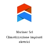 Logo Mariner Srl Climatizzazione impianti elettrici