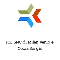 ICE SNC di Milan Vanio e Cozza Sergio