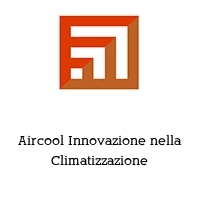 Logo Aircool Innovazione nella Climatizzazione