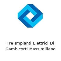 Tre Impianti Elettrici Di Gambicorti Massimiliano