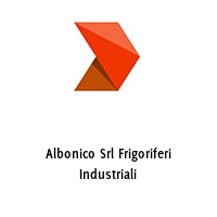 Albonico Srl Frigoriferi Industriali