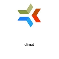 dimat