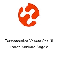 Termotecnica Veneta Snc Di Tonon Adriano Angelo