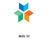 Matic Srl