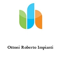 Logo Ottoni Roberto Impianti 