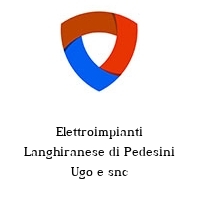 Elettroimpianti Langhiranese di Pedesini Ugo e snc