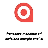 Logo francesco menabue srl divisione energia enel si