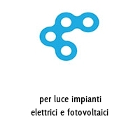 Logo per luce impianti elettrici e fotovoltaici