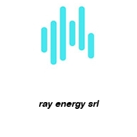 ray energy srl