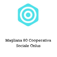 Logo Magliana 80 Cooperativa Sociale Onlus