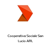 Cooperativa Sociale San Lucio ARL