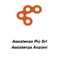 Logo Assistenza Più Srl Assistenza Anziani