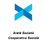 Aretè Società Cooperativa Sociale