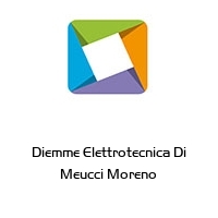 Diemme Elettrotecnica Di Meucci Moreno