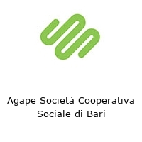 Agape Società Cooperativa Sociale di Bari