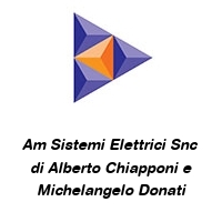 Am Sistemi Elettrici Snc di Alberto Chiapponi e Michelangelo Donati