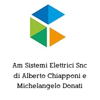 Am Sistemi Elettrici Snc di Alberto Chiapponi e Michelangelo Donati