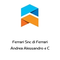 Ferrari Snc di Ferrari Andrea Alessandro e C