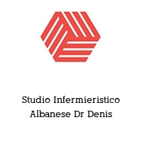 Studio Infermieristico Albanese Dr Denis