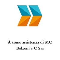 Logo A come assistenza di MC Bolzoni e C Sas