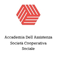Accademia Dell Assistenza Società Cooperativa Sociale