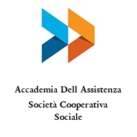 Accademia Dell Assistenza Società Cooperativa Sociale