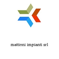 mattioni impianti srl