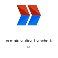 Logo termoidraulica franchetto srl