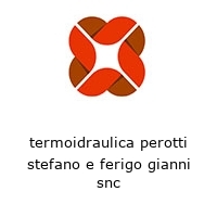 Logo termoidraulica perotti stefano e ferigo gianni snc