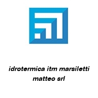 Logo idrotermica itm marsiletti matteo srl