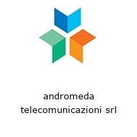 andromeda telecomunicazioni srl