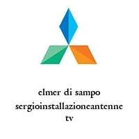 elmer di sampo sergioinstallazioneantenne tv