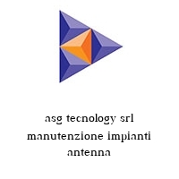 asg tecnology srl manutenzione impianti antenna