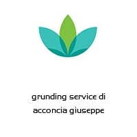 grunding service di acconcia giuseppe