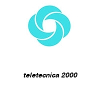 teletecnica 2000