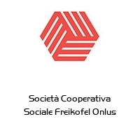 Società Cooperativa Sociale Freikofel Onlus