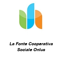 Logo La Fonte Cooperativa Sociale Onlus