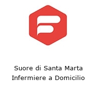 Suore di Santa Marta Infermiere a Domicilio