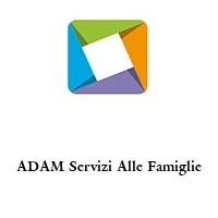 Logo ADAM Servizi Alle Famiglie