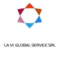 LA VI  GLOBAL SERVICE SRL