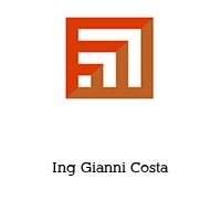 Ing Gianni Costa
