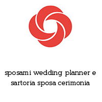 sposami wedding planner e sartoria sposa cerimonia