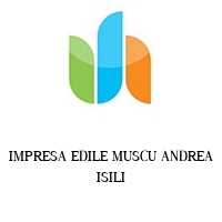 Logo IMPRESA EDILE MUSCU ANDREA ISILI