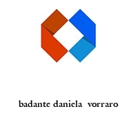 badante daniela  vorraro