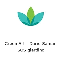 Green Art   Dario Samar  SOS giardino