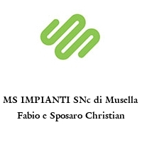 Logo MS IMPIANTI SNc di Musella Fabio e Sposaro Christian