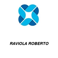 RAVIOLA ROBERTO