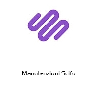 Manutenzioni Scifo