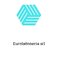 Eurolattoneria srl