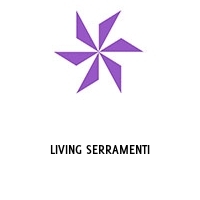 Logo LIVING SERRAMENTI